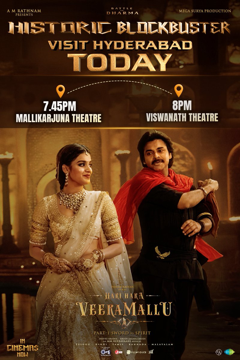 HHVMFilm's tweet image. The CELEBRATION OF DHARMA continues in Hyderabad ⚔️⚔️

Catch the #HariHaraVeeraMallu team TODAY at:
📍 Mallikarjuna Theatre – 7:45 PM
📍 Viswanath Theatre – 8 PM

Let the #BlockbusterHHVM ROAR with you. 

#HHVM 

Powerstar @PawanKalyan @AMRathnamOfl @thedeol #SatyaRaj…
