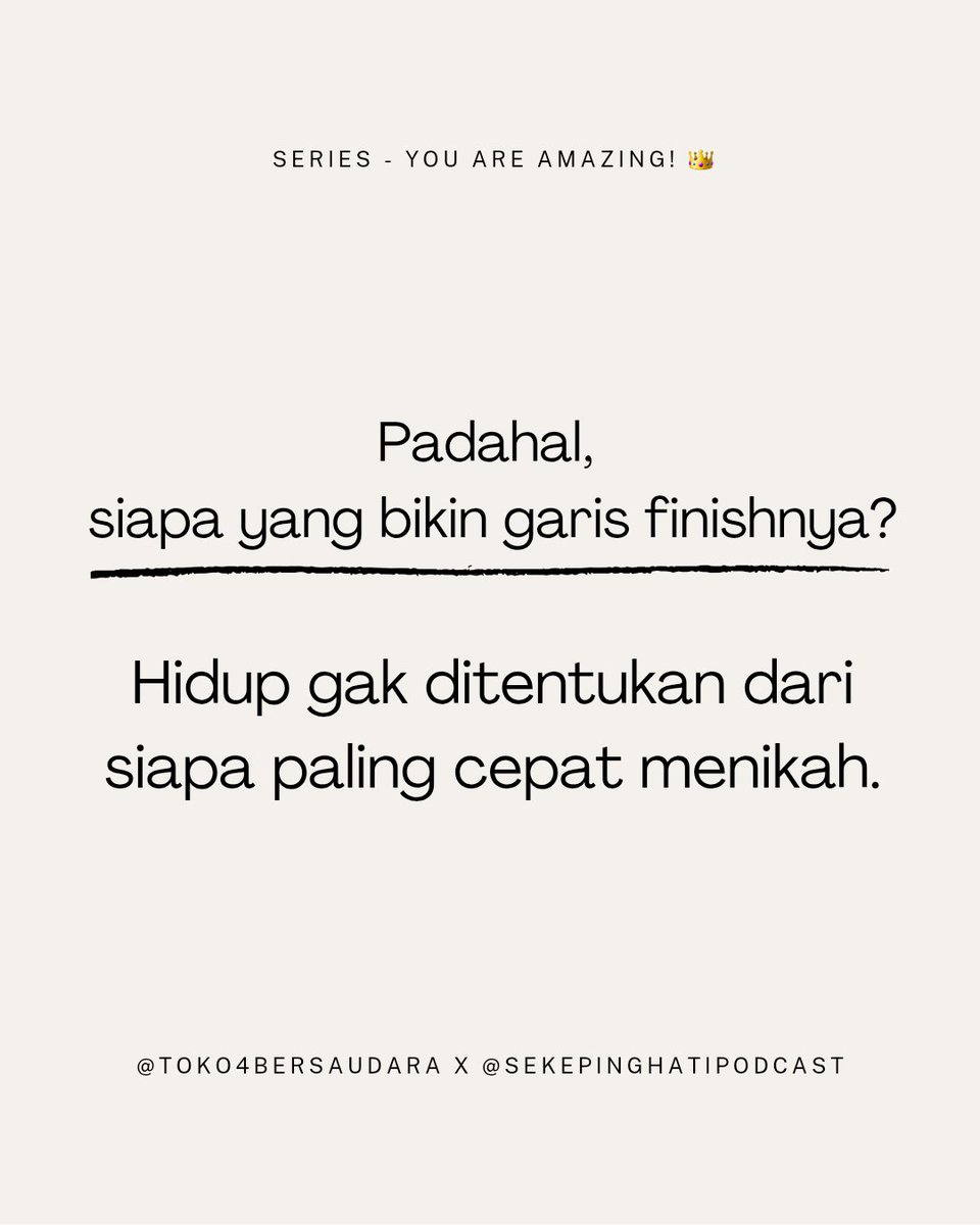 sekepinghatii_'s tweet photo. Buat kamu yang sering ngerasa ‘terlambat’ karena belum nikah… pelan-pelan ya. Yuk cerita, kalimat apa yang paling kamu butuh denger saat ini? 
.
Series "You are Amazing!" - @sekepinghatii_ x @toko4bersaudara https://t.co/ka2QrkkOx5