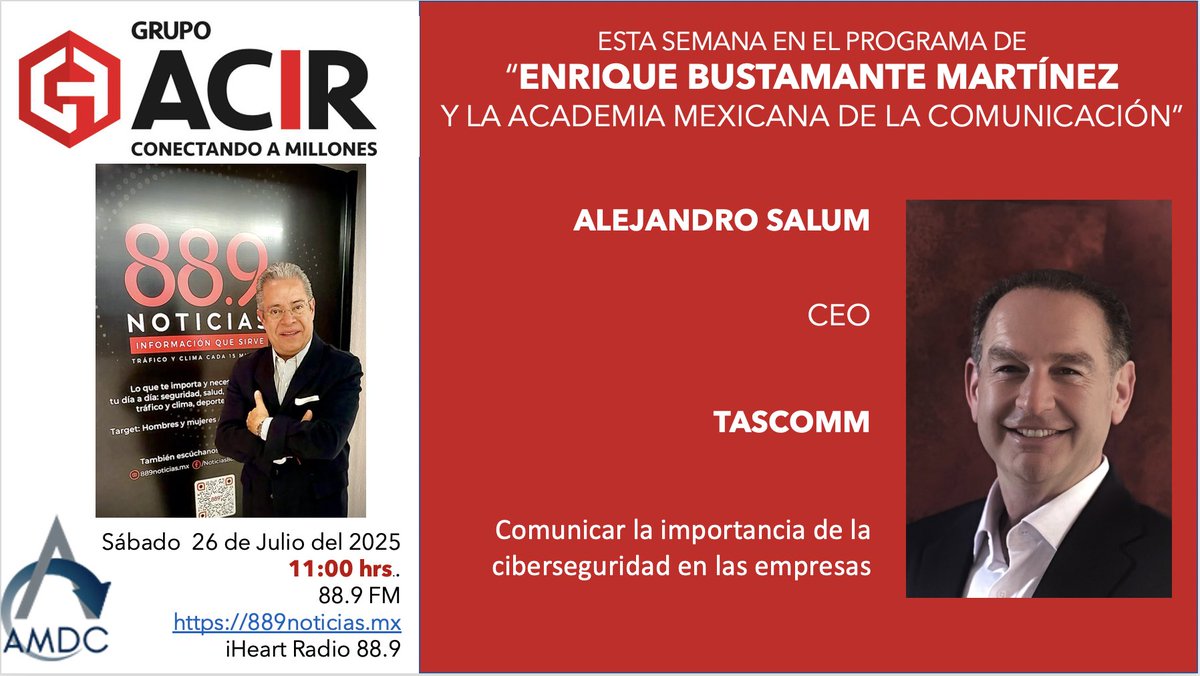 EnriqueB01's tweet image. ¡ Muy buenos días México !
Hoy en #MiProgramaDeRadio de la Academia Mexicana de la Comunicación, entrevisto a @Alex Salum; CEO y Fundador de #Tascomm
Cápsula de IA @jhidalgo también cápsula de #TEContamos

11:00 hrs. en el 88.9 FM o 889noticias.mx y iHeart Radio 889