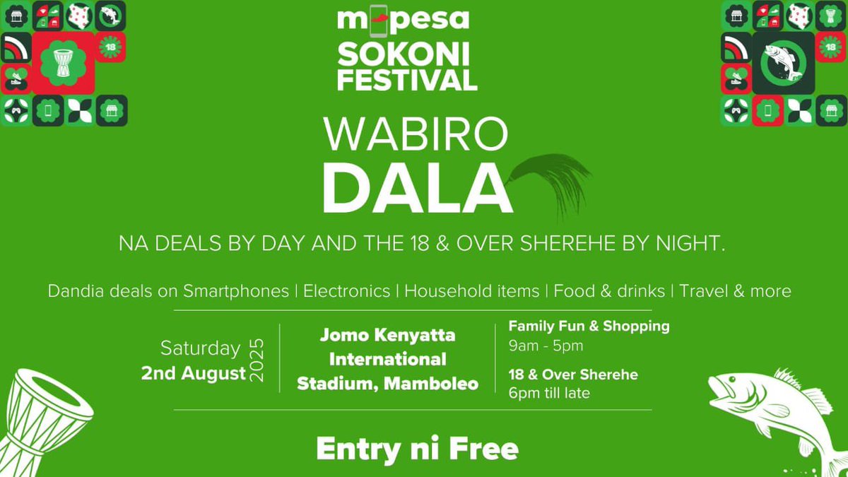 SafaricomPLC's tweet image. Vibes zinachemka na form imejipa!
Wabiro Kisumu Dala na M-PESA Sokoni Festival....
Deals by day. M-PESA 18 & Over Sherehe by night.
Tupatane JOMO KENYATTA INTERNATIONAL STADIUM, MAMBOLEO, Saturday 2nd August 2025.
Family fun & shopping: 9 am to 5pm.
18 & over Sherehe: 6pm till…