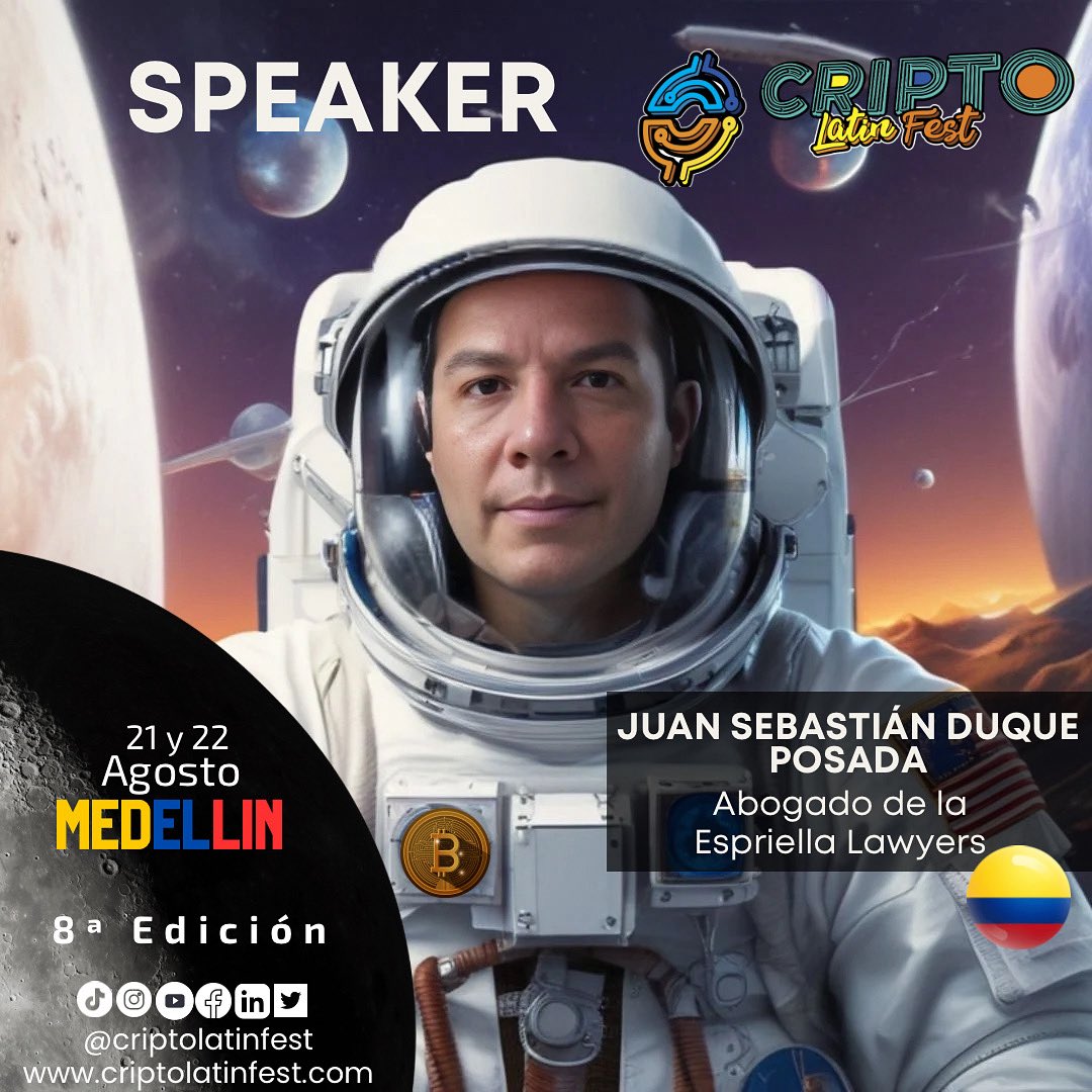 Criptolatinfest's tweet image. 🌌🚀✨ ¡El Cripto Latin Fest 2025 sigue sumando referentes que nos impulsan directo a la luna! 🌙🪐👨🚀
Nos emociona anunciar que Juan Sebastián Duque Posada se une como speaker en nuestra octava edición en Medellín 🔥
💡 Abogado de la firma Espriella Lawyers, Juan Sebastián…
