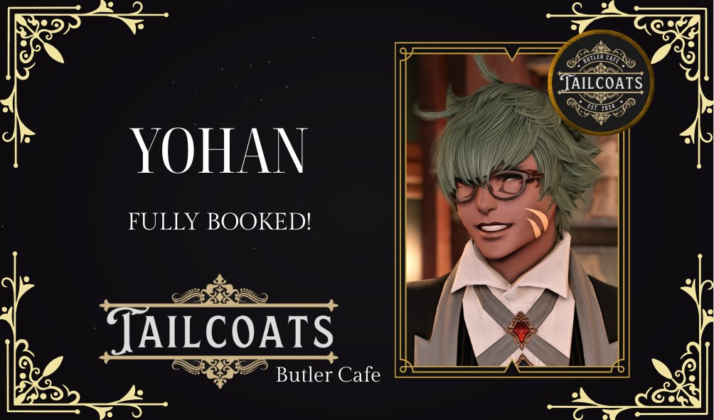 tailcoatsxiv's tweet image. Butler Yohan has been fully booked!
Thank you very much for your patronage.
Please visit us this Sunday at 8 pm GMT+8. We have more butlers eager to serve you!
Book here: tailcoatsxiv.carrd.co/#bookings