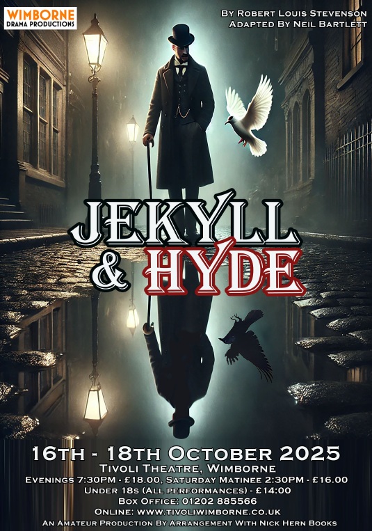 .<a href="/wimbornedrama/">Wimborne Drama Prod</a> Productions present #jekyllandhyde <a href="/TivoliWimborne/">TIVOLI THEATRE</a> 16-18 October 7.30pm + 18 October 2.30pm.
Tickets: 01202 885566/tivoliwimborne.co.uk/events/jekyll-…