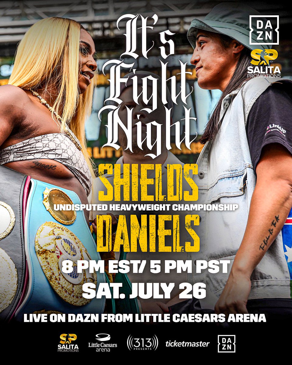 SalitaProm's tweet image. 🗣️ GET UP DETROIT! IT’S FIGHT NIGHT! 🥊
Claressa Shields and Lani Daniels face off in the ring TONIGHT at 8pm ET/5pm PT on DAZN.
#ShieldsDaniels | 8pm ET/5pm PT | Little Caesars Arena | @DAZNBoxing