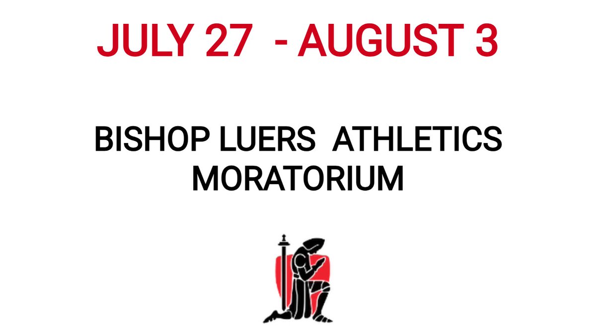 Our Knights will be utilizing another moratorium week with no athletic activities. Enjoy this time to rest, spend time with family &amp; friends and get ready for the 2025-26 season!

Fall sports will start on Monday, 8/4 - Girls Golf begins on 8/1. Please check Eventlink for times.