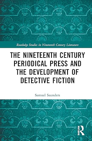 FernandoPagnon3's tweet image. This book re-imagines nineteenth-century detective fiction as a literary genre that was connected to, and nurtured by, contemporary periodical journalism.