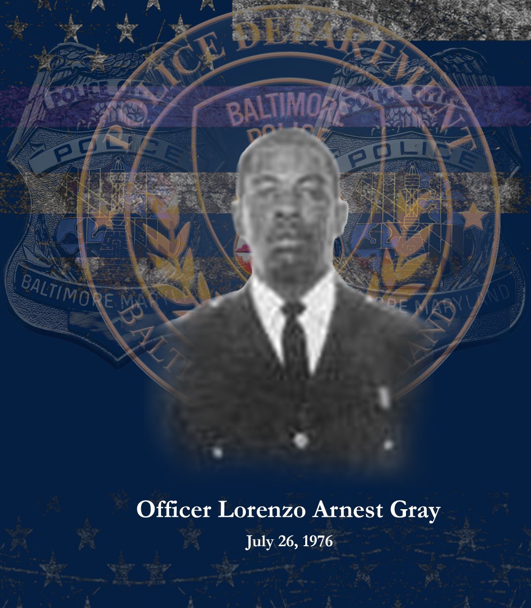 BaltimorePolice's tweet image. End of Watch July 26, 1972: Police Officer Lorenzo A. Gray was shot & killed as he & his partner entered a hotel in the 2600 blk of Pulaski Highway to investigate a report of a holdup.
Officer Gray was a veteran who served with BPD for three year. We will never forget. #EOW