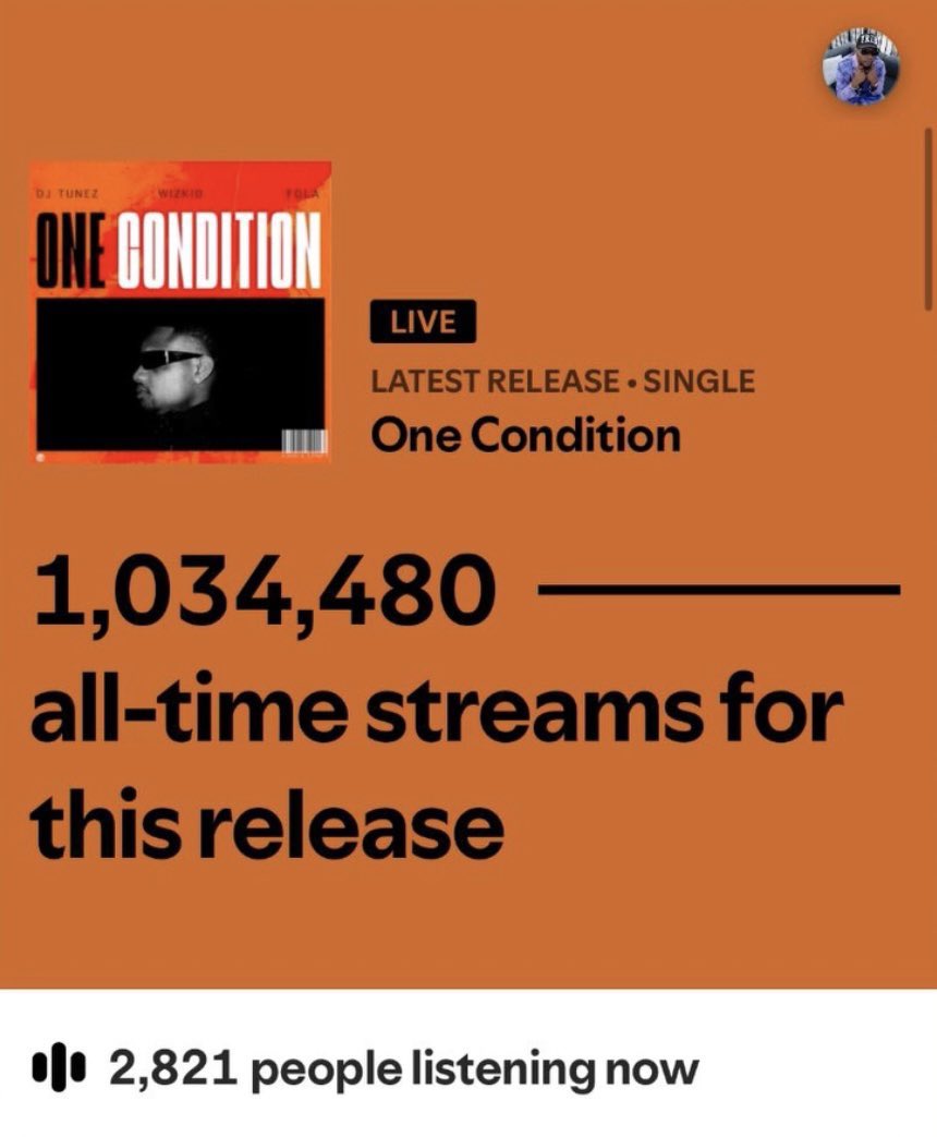 abofficial9's tweet image. DJ Tunez, Wizkid & FOLA’s “One Condition” has surpassed ONE MILLION streams on Spotify 🦅