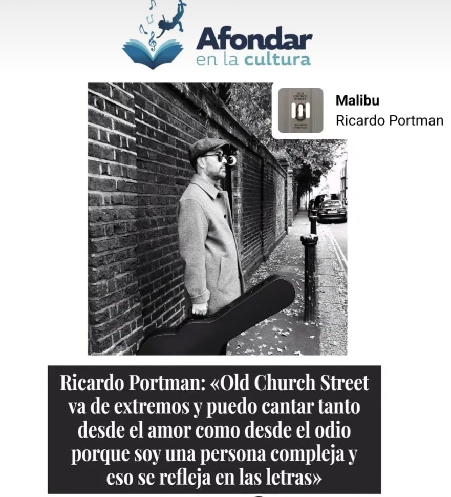 NUEVA ENTREVISTA: "Old Church Street va de extremos y puedo cantar tanto desde el amor como desde el odio porque soy una persona compleja y eso se refleja en las letras".

Les comparto mi conversación con <a href="/AfondarCultura/">𝓐𝓯𝓸𝓷𝓭𝓪𝓻 𝓔𝓷 𝓛𝓪 𝓒𝓾𝓵𝓽𝓾𝓻𝓪</a>

afondarenlacultura.es/ricardo-portma…