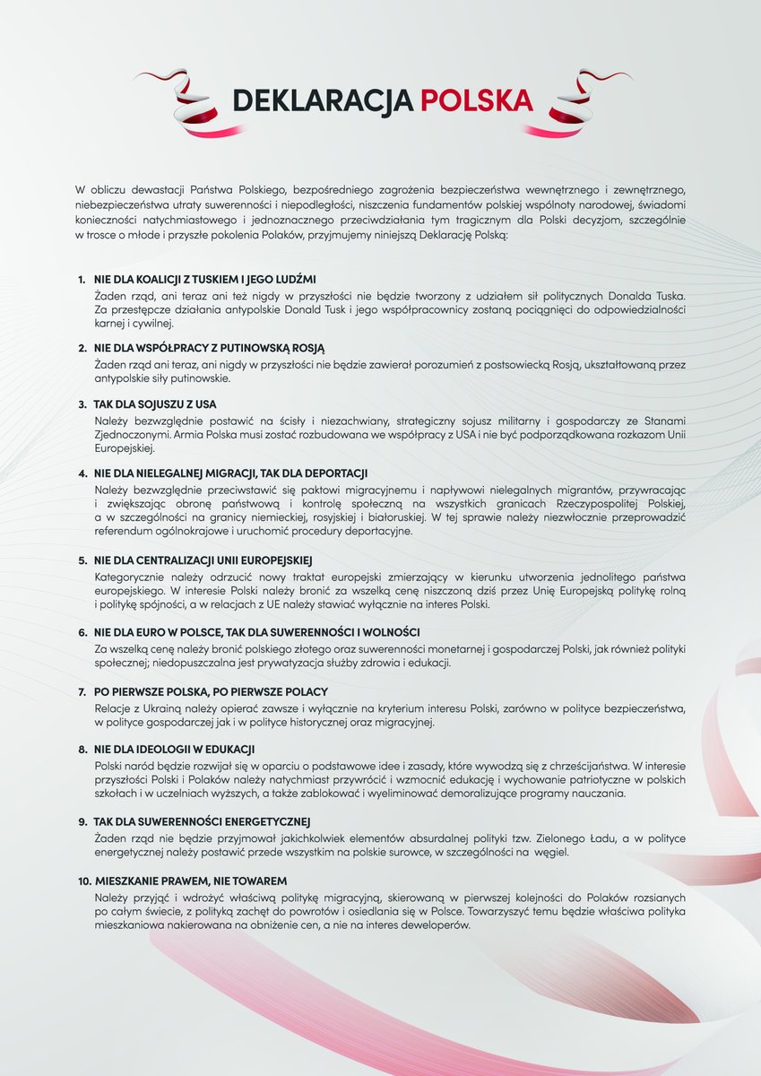 Deklaracja Polska zobowiązuje do osądzenia Tuska za wspieranie Putina, współpracę z Niemcami,uzależnianie SKW od rosyjskich agentów,niszczenie rolnictwa,energetyki,oświaty oraz innych obszarów funkcjonowania Państwa Polskiego.Czekamy na Konfederację i formacje niepodległościowe.