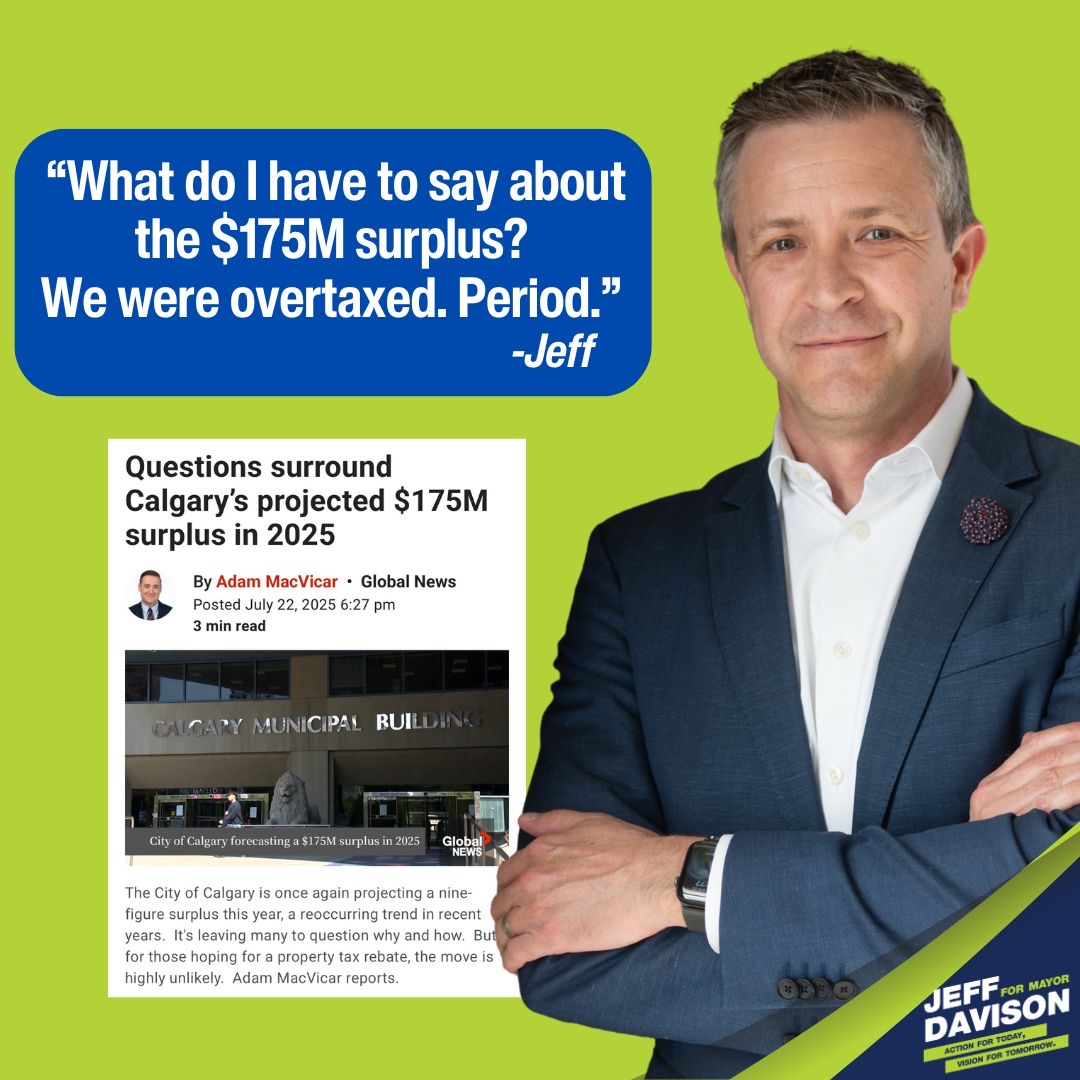 JeffDavisonYYC's tweet image. This week, #yyccc revealed a mid-year surplus of $221M (expected to drop to $175M by the end of 2025).
This isn’t good fiscal management, it’s a red light that City Hall has been overtaxing residents and underdelivering services.
-Jeff