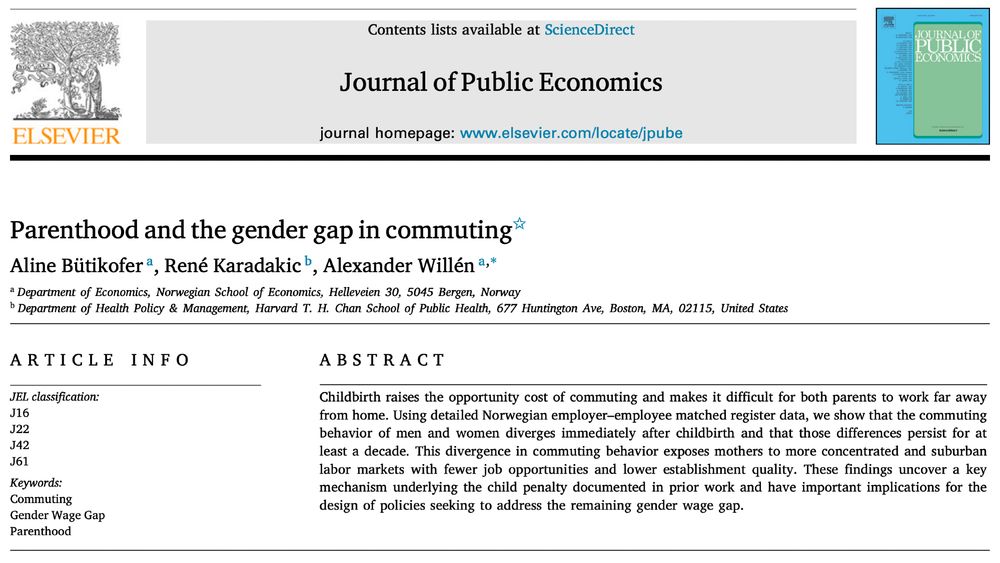 Journal of Public Economics (@jpubecon) on Twitter photo Just published in <a href="/JPubEcon/">Journal of Public Economics</a>:
"Parenthood and the gender gap in commuting"
By Aline Bütikofer, René Karadakic, & Alexander Willén
sciencedirect.com/science/articl…
#econtwitter #publiceconomics #gendergap Just published in <a href="/JPubEcon/">Journal of Public Economics</a>:
"Parenthood and the gender gap in commuting"
By Aline Bütikofer, René Karadakic, & Alexander Willén
sciencedirect.com/science/articl…
#econtwitter #publiceconomics #gendergap