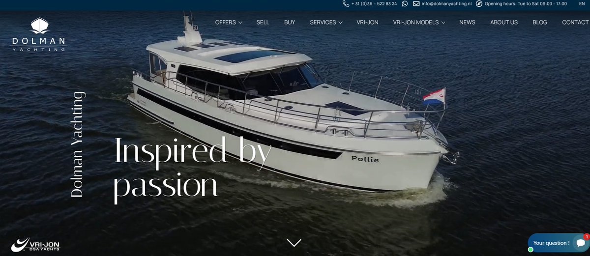 Please check our new Dolman Yachting website for more information at : dolmanyachting.nl/en/