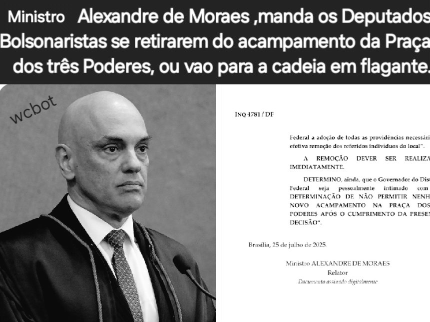 wwanniacbot's tweet image. Ministro Alexandre de Moraes o Xandão Defensor da Democracia, mandou retirar os Deputados bozoloides acampados em Brasília ,na Praça dos Três Poderes,se não sair vão presos em flagrante chega de palhaçada. Exigimos Justiça sem anistia para Golpistas.