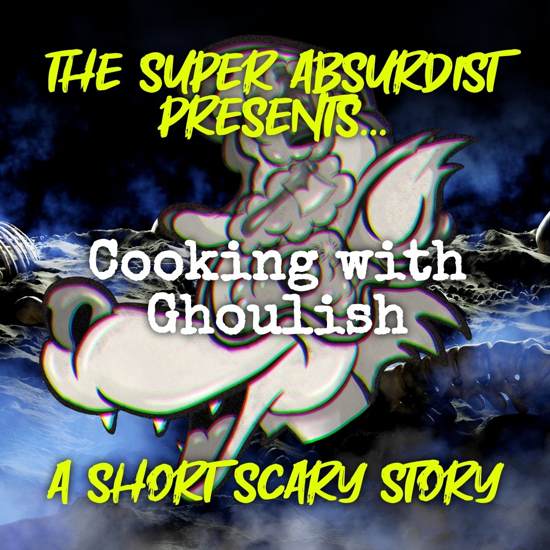 SuperAbsurdist's tweet image. New Short Scary Story: Cooking with Ghoulish
Carnage. Cuisine. Under 500 words.
Read it now, if you dare: reddit.com/r/shortscaryst…
#ShortScaryStory #CannibalKitchen #FictionThatBleeds #HorrorCommunity #WritingCommunity