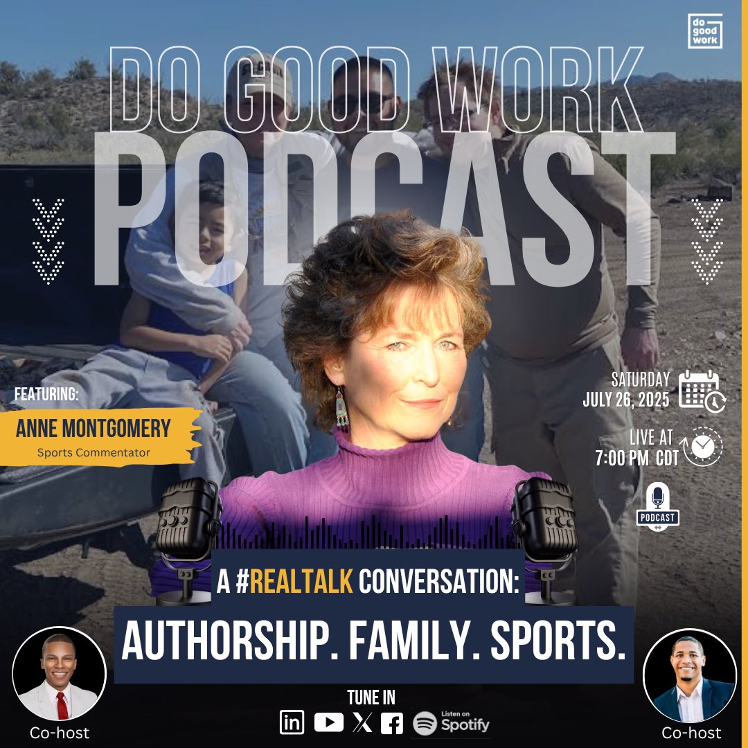 Tune-in for tonight’s episode of #dogoodwork #podcast! We’re excited to welcome Anne Montgomery, sports commentator and so much more… 7p CT/8p ET via YouTube, LinkedIn, Facebook