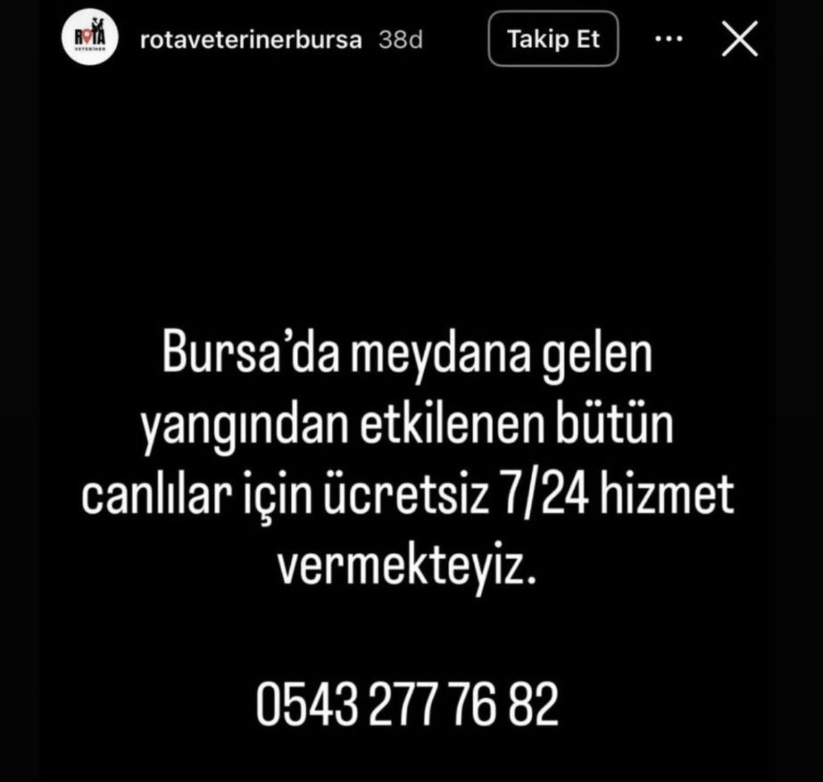 YAYALIM

bursa’da yangından etkilenen bütün hayvanlar için ücretsiz hizmet veriyorlar

📌 rota veteriner, 0543 277 76 82