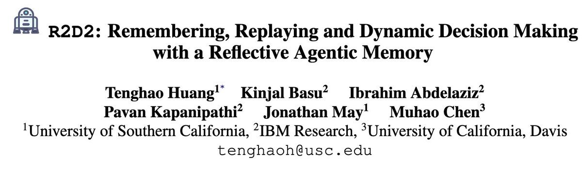🎉 Excited to share our ACL 2025 paper:
🤖R2D2: Remembering, Replaying and Dynamic Decision Making with a Reflective Agentic Memory 🧠

📄 Paper: arxiv.org/abs/2501.12485
📍Poster: Hall 4/5, Session 4  Wednesday, July 30 11:00-12:30

🧵👇