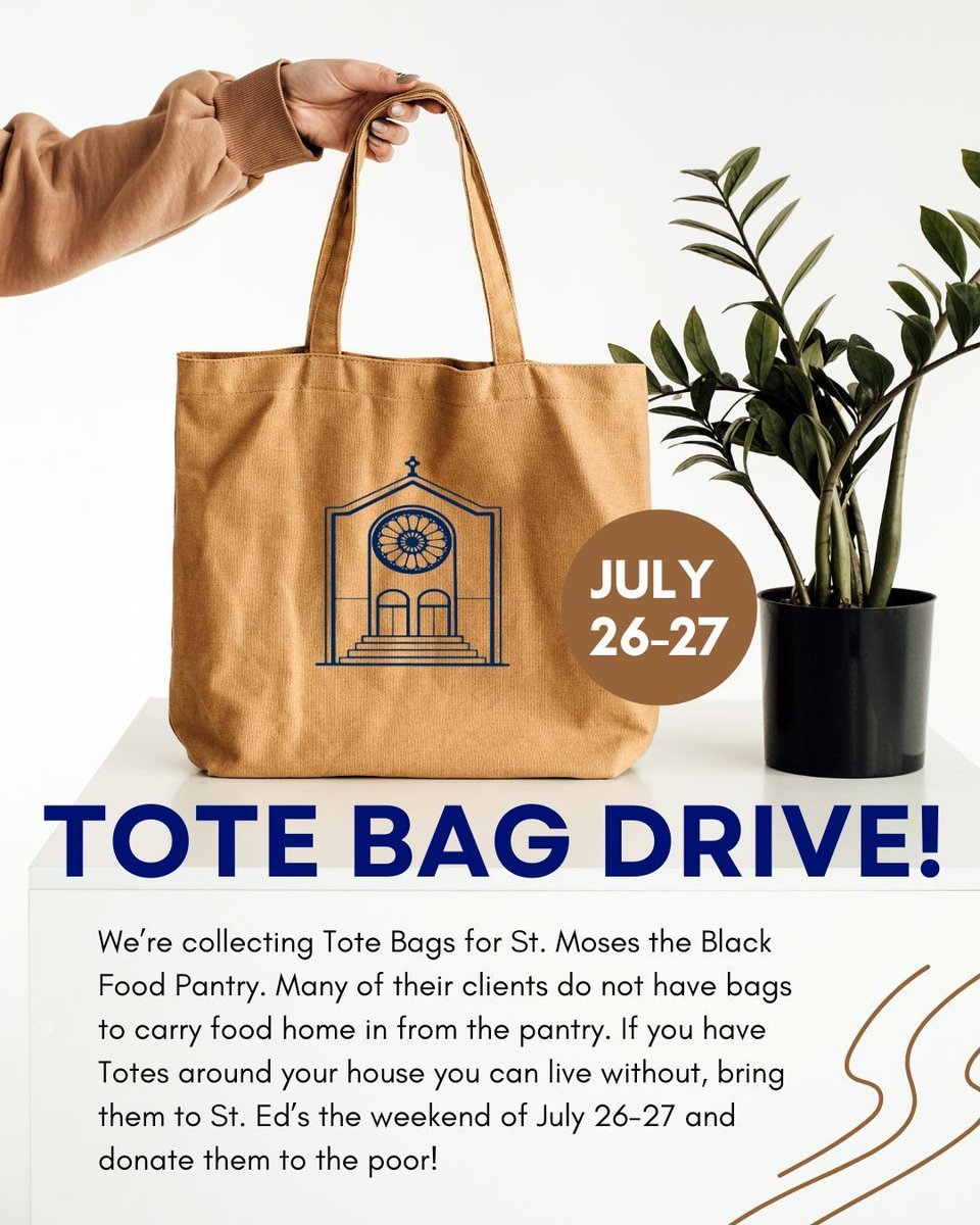 Last call for your Tote Bags! Bring unwanted tote bags to church this weekend for clients of St. Moses the Black Food Pantry. Thank you!