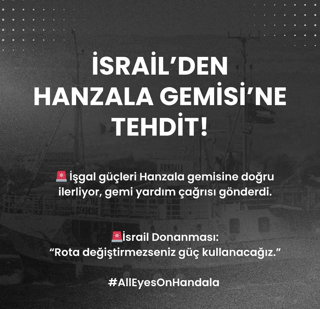 hamzaer_'s tweet image. İşgalci israil korsanlarına ait gemiler
Hanzala Gemisimin etrafını sarmaya
başladı.
Şu an iletişimi kesmeye çalışıyorlar.
Hanzala vicdanın sesidir.
Gazze için sessiz kalmayalım.
#AllEyesOnHandala