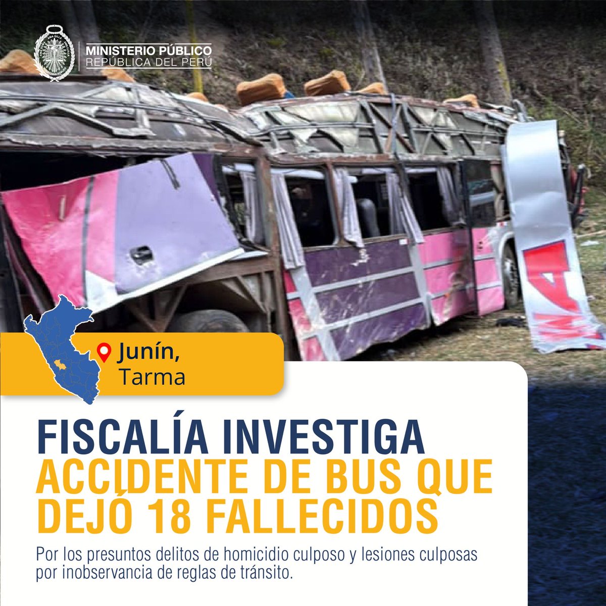 FiscaliaPeru's tweet image. 🚨 #LoÚltimo | Ministerio Público investiga a los que resulten responsables del accidente de tránsito de bus interprovincial en el distrito de Palca, provincia de Tarma, donde fallecieron 18 pasajeros.
✅ La investigación se realiza por los delitos de homicidio culposo y…