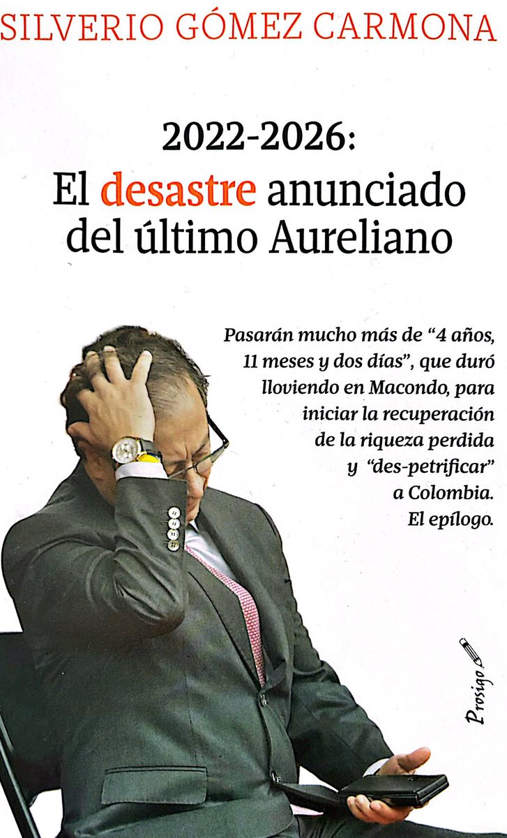 🔔 Adam Smith🗽FREEDOM 🇨🇴🇦🇷🇮🇱🇺🇦 (@adamsmithfree) on Twitter photo 🧵HILO🧵
1️⃣
2022 - 2026, El desastre anunciado del último Aureliano: libro de Silverio Gómez.
El economista, periodista y analista publica su último libro donde analiza la gestión de Gustavo Petro. Aquí una breve síntesis del libro, de venta en las principales librerías del 🧵HILO🧵
1️⃣
2022 - 2026, El desastre anunciado del último Aureliano: libro de Silverio Gómez.
El economista, periodista y analista publica su último libro donde analiza la gestión de Gustavo Petro. Aquí una breve síntesis del libro, de venta en las principales librerías del