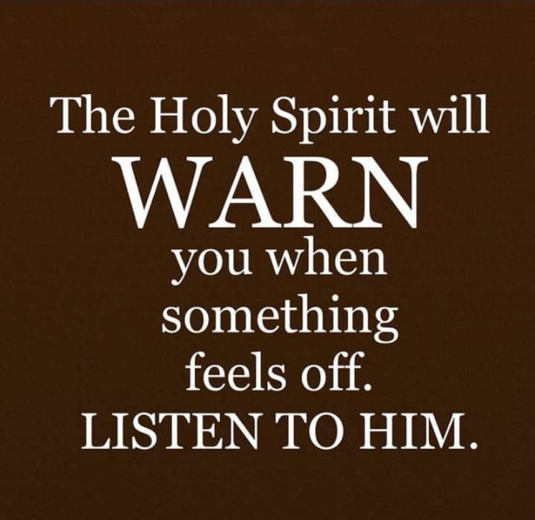 Does this routinely happen to you? Do you listen to Him?