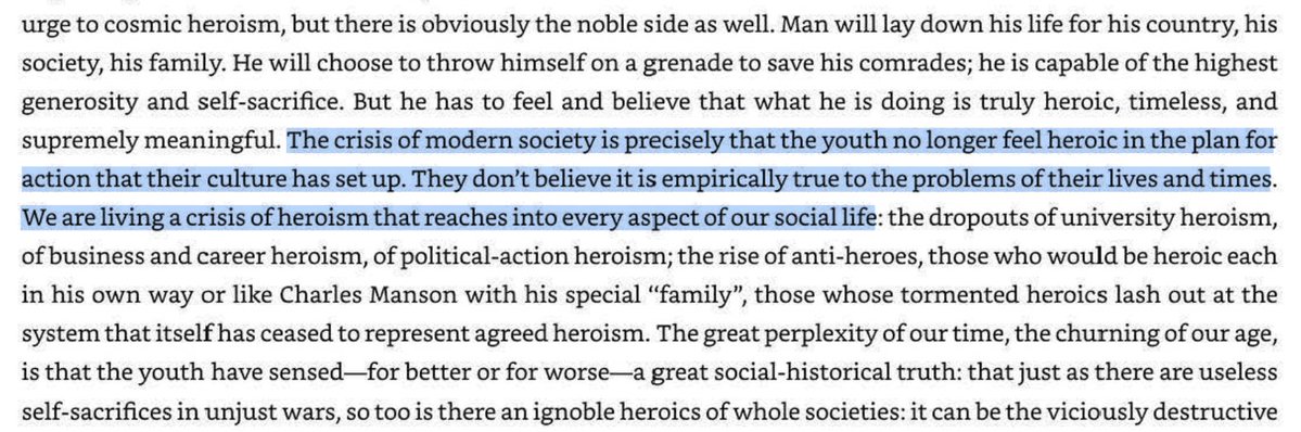 ystrickler's tweet image. "Society itself is a codified hero system... The crisis of modern society is precisely that the youth no longer feel heroic in the plan for action that their culture has setup." — Ernest Becker, "The Denial of Death"