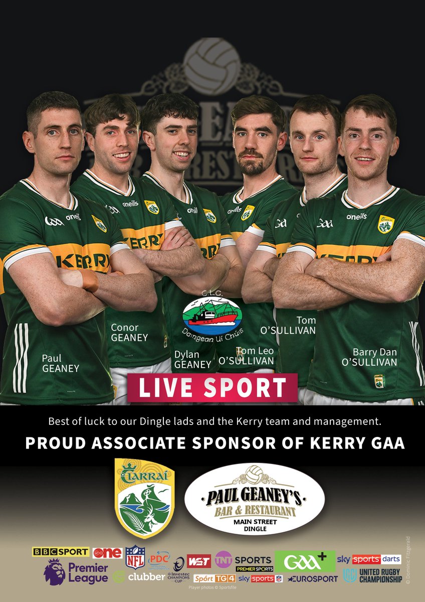 DingleWebDesign's tweet image. Poster designed for @GeaneysBar to wish Dingle's Paul, Conor, Dylan, Tom Leo, Tom and Barry Dan the best of luck in the 2025 All-Ireland Senior Football Final. 🙌
#ciarraíabú