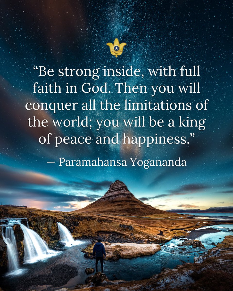 srfyogananda's tweet image. “Be strong inside, with full faith in God. Then you will conquer all the limitations of the world; you will be a king of peace and happiness.” — Paramahansa Yogananda 

#Yogananda #quote #happiness #faith #peace