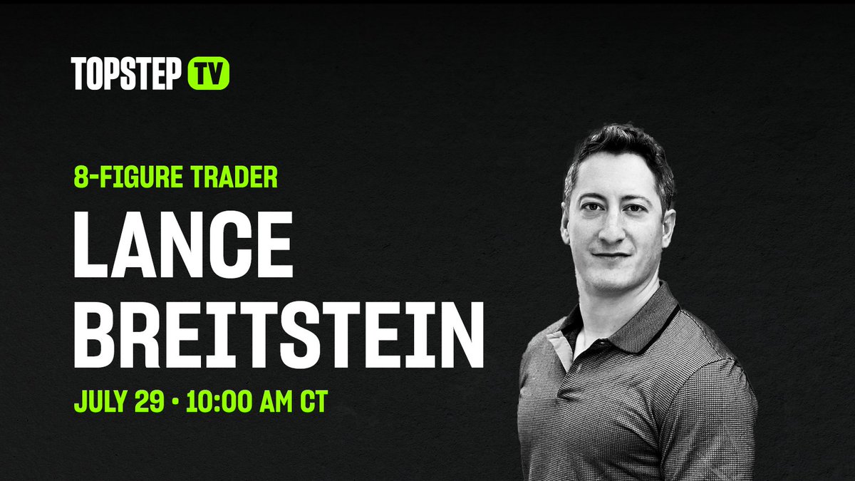 TopstepTV's tweet image. Mark your calendar! On Tuesday, July 29th at 10:00 AM CT, Lance Breitstein will be on @TopstepTV. We’ll recap the interview between @MichaelPatak and Lance, we'll hear more about his journey to trading success, and what it takes to reach 8‑figure status. This is one you don’t…
