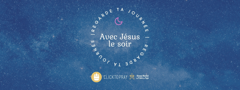🌜La journée s'achève. Rends grâce au Seigneur.
Prends le temps de faire la prière du soir: clicktopray.org/daily