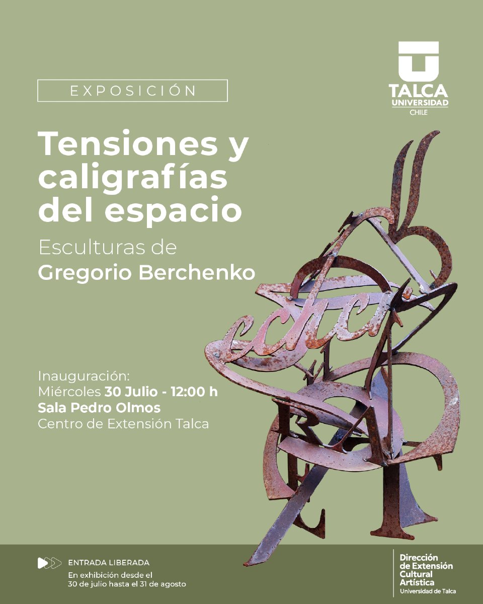 UTalca's tweet image. Exposición "Tensiones y caligrafias del espacio" esculturas de Gregorio Berchenko.
🗓️Miércoles 30 Julio.
🕐 12:00 horas.
📍Sala Pedro Olmos, Centro de Extensión Talca.
En exhibición desde el 30 julio hasta el 31 agosto.
