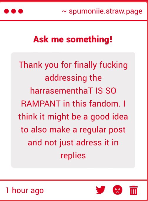 spumoniiee's tweet image. i wish that stuff like this was common sense, but as I said in toon’s replies, harassment of any kind is not welcome in this community, whether on our behalf or not.