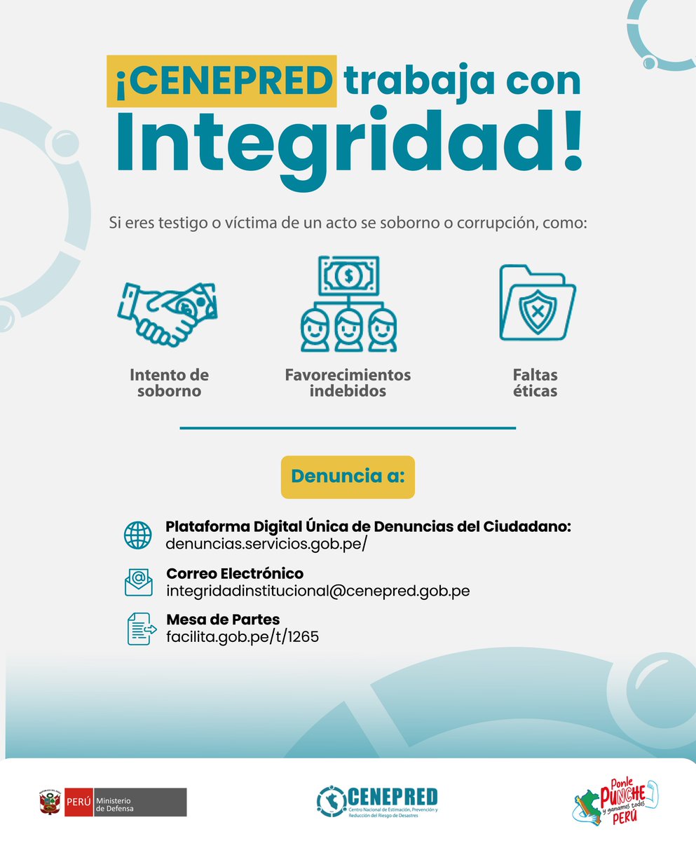 CENEPRED's tweet image. 📢 Estamos comprometidos en la lucha frontal contra la corrupción. Es por eso que ponemos a tu disposición los siguientes canales para denuncias.

🌐 Plataforma Digital: denuncias.servicios.gob.pe
📧 integridadinstitucional@cenepred.gob.pe
📄 Mesa de partes: facilita.gob.pe/t/1265