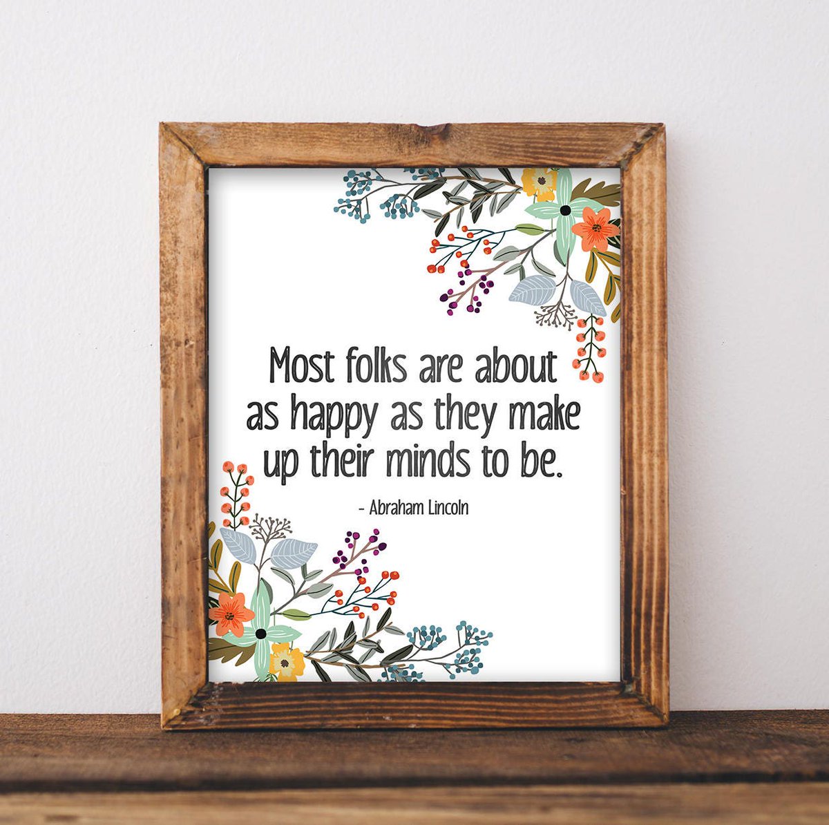 “Folks are usually about as happy as they make their minds up to be.”
       —Abraham Lincoln ✍️ #Happinesscomesfromwithin 
#ThinkBIGSundayWithMarsha