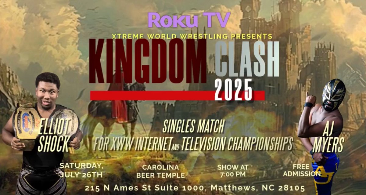 XwwOfficial's tweet image. 🔥 XWW MAKES ITS RETURN AT CAROLINA BEER TEMPLE! 🔥

 Kingdom Clash 2025 will be LIVE tonight July 26th at 7 PM – and you can witness it IN-PERSON for FREE!

📍 Carolina Beer Temple – 215 N Ames St Suite 1000, Matthews, NC 28105