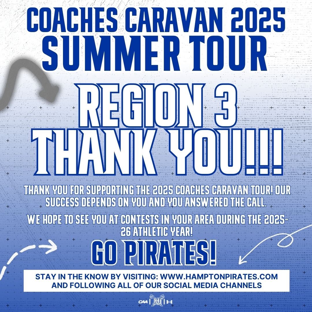 Thank you, Region 3, for your outstanding support during the 2025 Coaches Caravan Summer Tour! 💙⚓️

#WeAreHamptonU #HUCC25