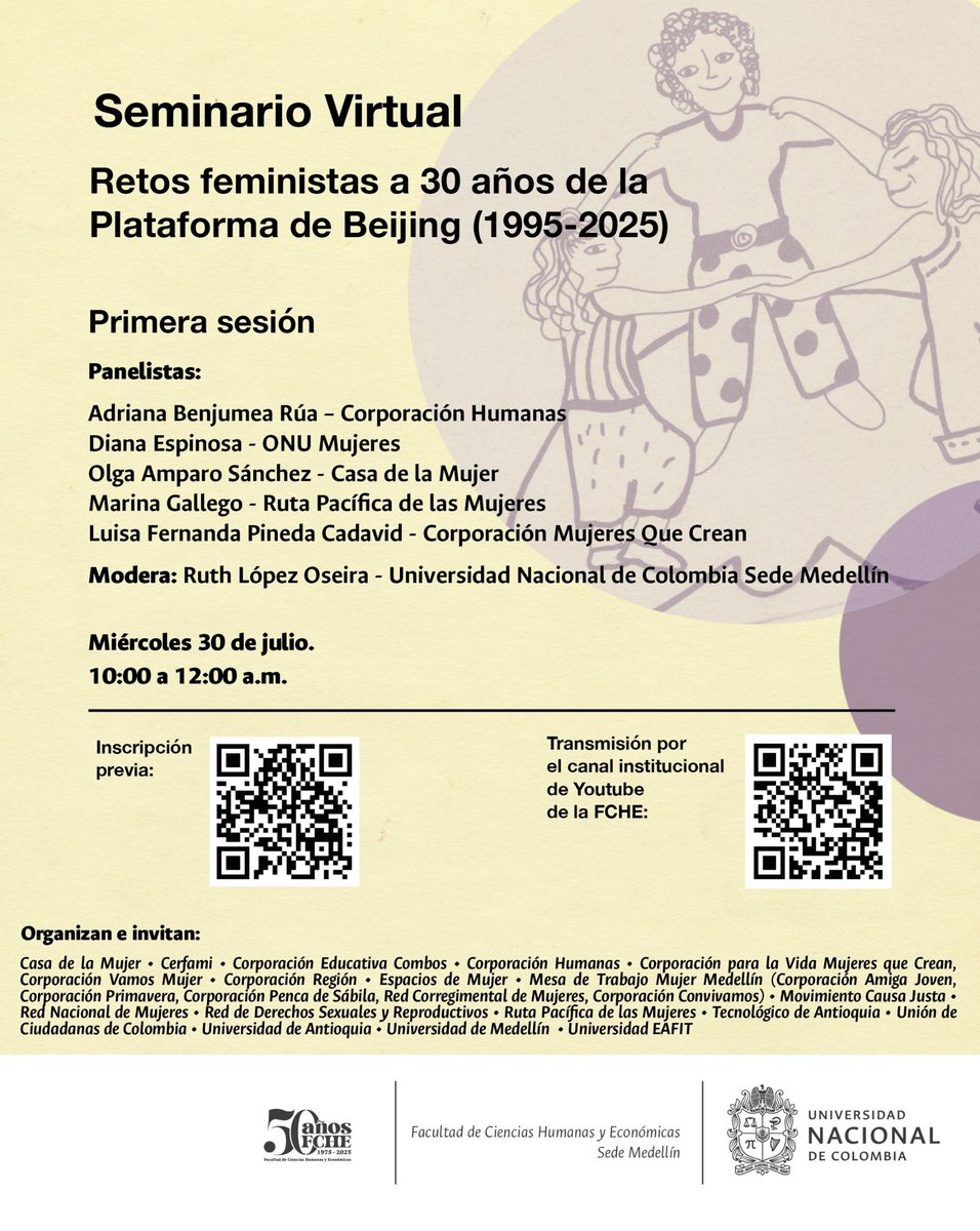 #Beijing30 🟣 Seminario virtual | “Retos feministas a 30 años de la Plataforma de Beijing (1995-2025)”.

•Primera sesión: miércoles, 30 de julio, 10:00 a.m. a 12:00 m. hora Colombia 

Abierto previa inscripción ⤵️
acortar.link/4sp4ym