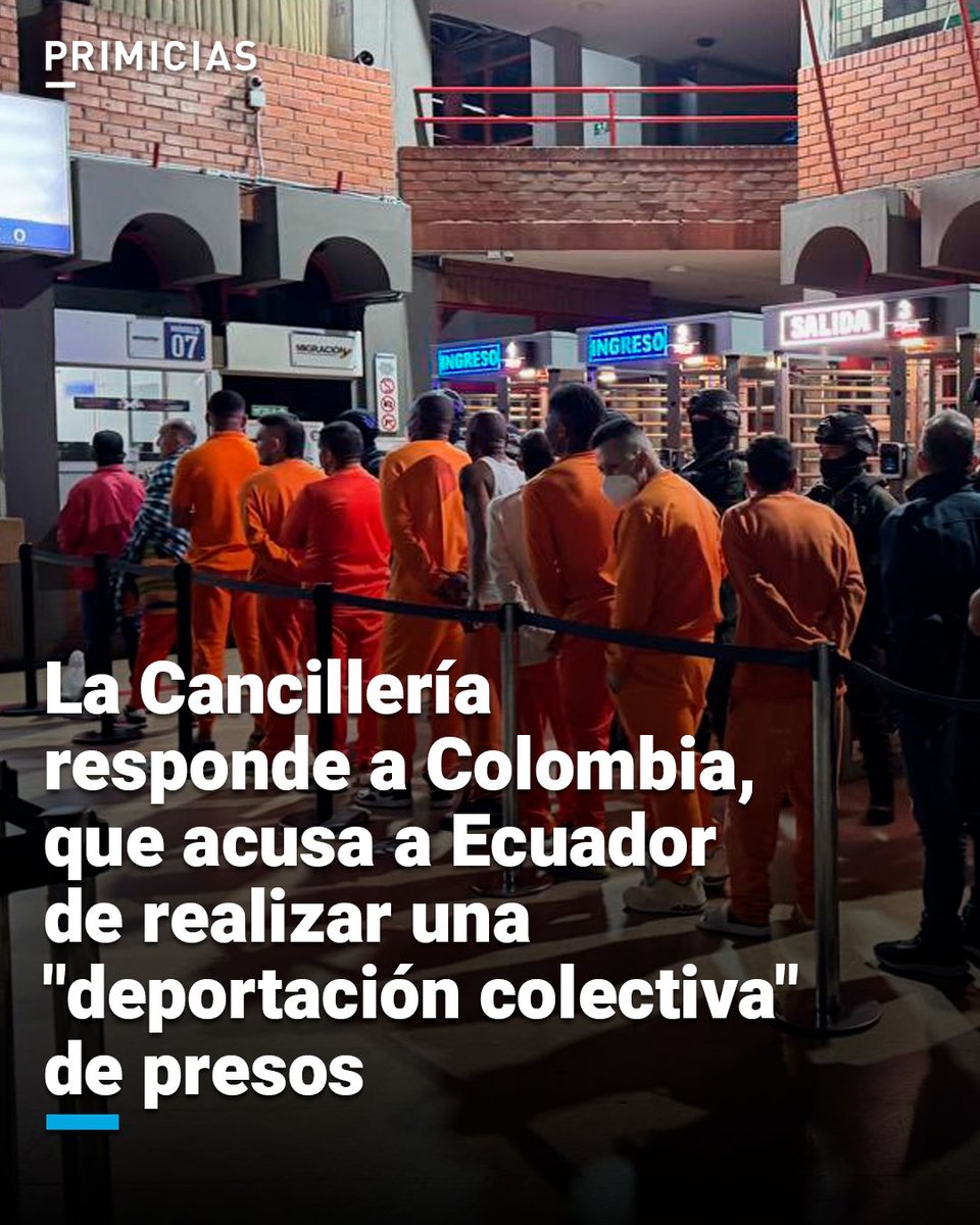 Primicias's tweet image. El Ministerio de Relaciones Exteriores de Ecuador indicó que comunicó oficialmente y con antelación al Consulado de Colombia en Quito sobre los procesos de deportación. Así está la situación. prim.ec/QOFJ50WvFii