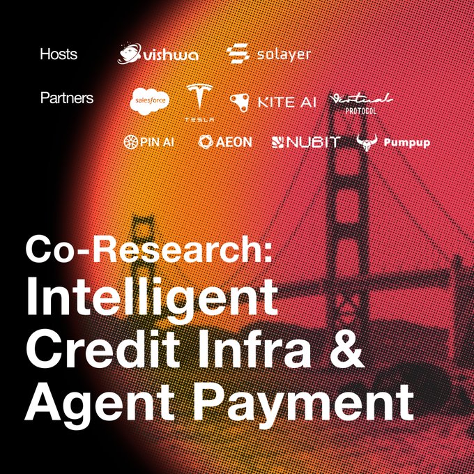 Co-Research: Intelligent Credit Infra & Agent Payment event poster featuring Vishwa and Solayer logos with a Golden Gate Bridge background