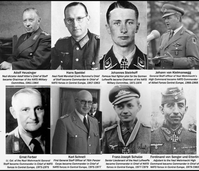 What is the connection between NATO and the fascists?

— Adolf Heusinger, Hitler's Chief of Staff, was Chairman of the NATO Military Committee from 1961 to 1964.
— Hans Speidel, Commander of NATO in Central Europe (CCE) 1957-1963.
— Johann Steinhoff, Chairman of the NATO Military
