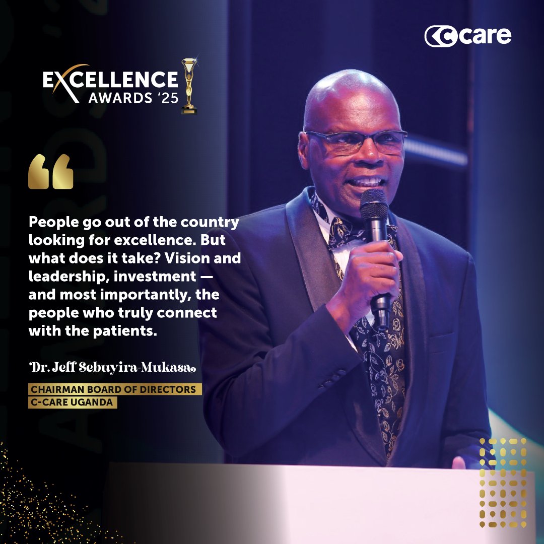 C_Care_Uganda's tweet image. &quot;People go out of the country looking for excellence. But what does it take? Vision and leadership, investment and most importantly, the people who truly connect with the patients.&quot;
— Dr. Jackson Sebuyira, Chairman, Board of Directors