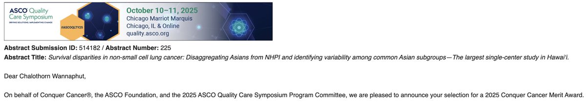 Sai_Wannaphut's tweet image. 🏅 Honored to receive a 2025 Conquer Cancer Merit Award from @ConquerCancerFd @ASCO for our abstract on lung cancer disparities—selected for poster presentation at #ASCOQLTY25!
📌 Survival Disparities in NSCLC: Disaggregating Asians from NHPI in Hawaiʻi
🙏 Thank you to the…