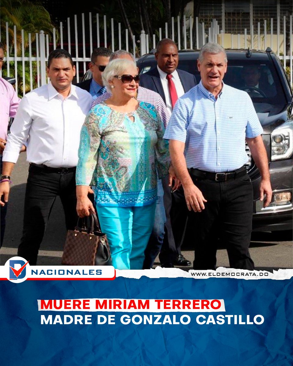 eldemocratard's tweet image. La señora Miriam Terrero, madre del exministro de Obras Públicas, Gonzalo Castillo ha fallecido este sábado.Hasta el momento, no se ha informado las causas del deceso de Terrero.
La noticia fue dada a conocer por el excandidato presidencial, Abel Martínez, quien expresó sus…