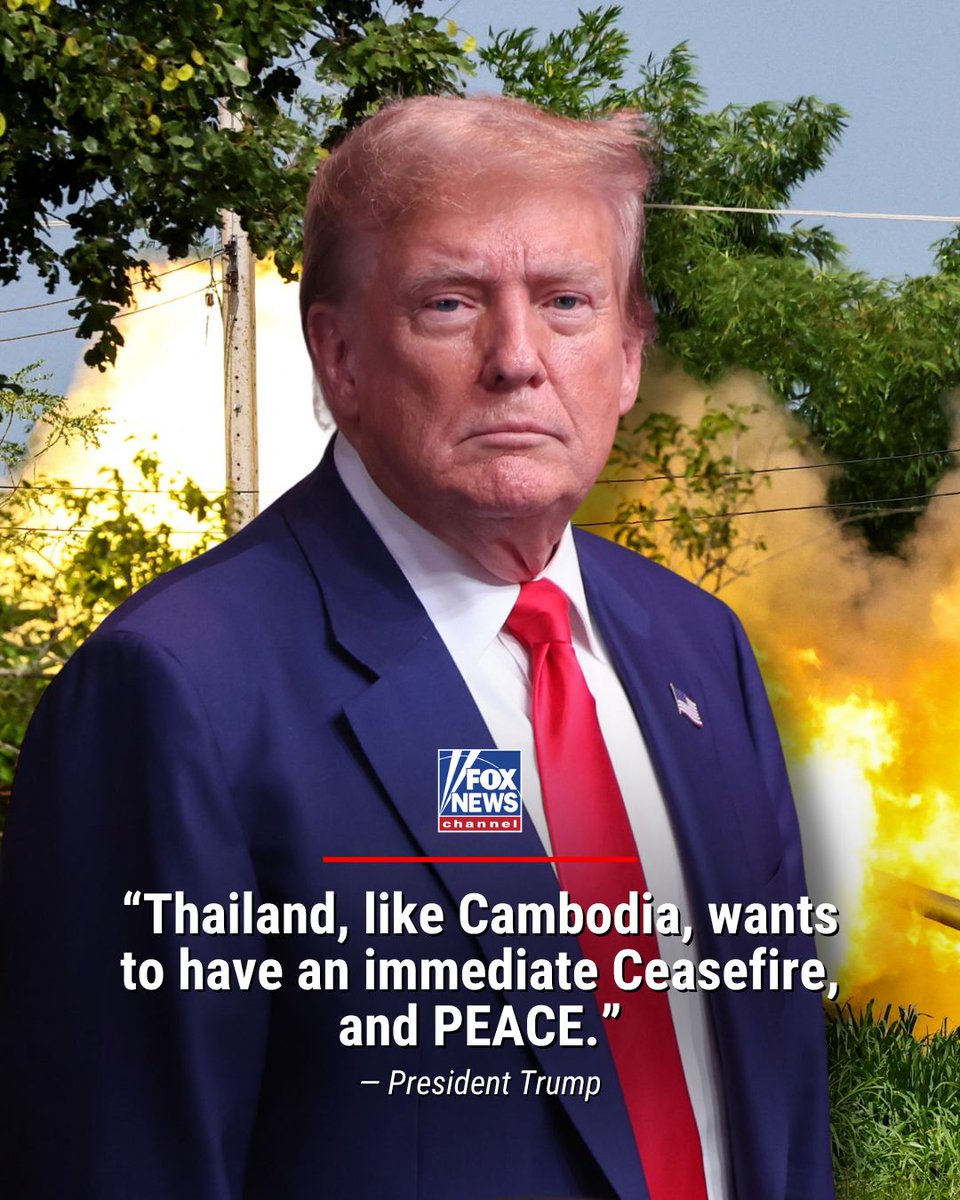 FoxNews's tweet image. SEEKING PEACE: President @realDonaldTrump is urging Cambodia and Thailand to end days of fighting that have already left dozens dead and forced thousands to flee vulnerable cities in Southeast Asia.