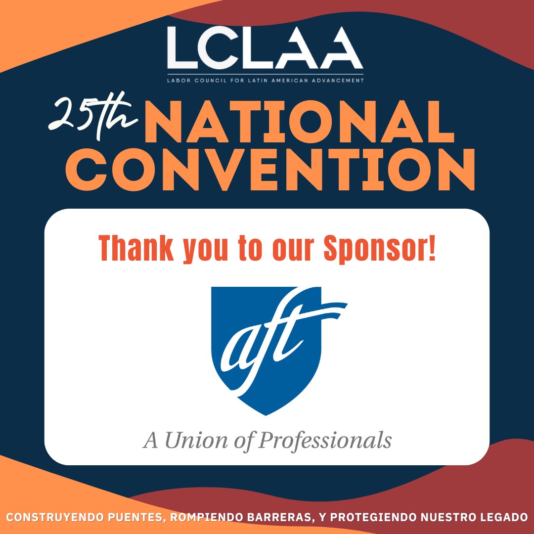 LCLAA's tweet image. 🍎 We want to take a moment to thank the American Federation of Teachers for sponsoring this historical event for our community! @AFTunion
✊🏽Let's stand together to fight for the rights of all workers!
#LCLAA25 #Atlanta2025 #BuildingBridges
#RompiendoBarreras #ProtectingOurLegacy
