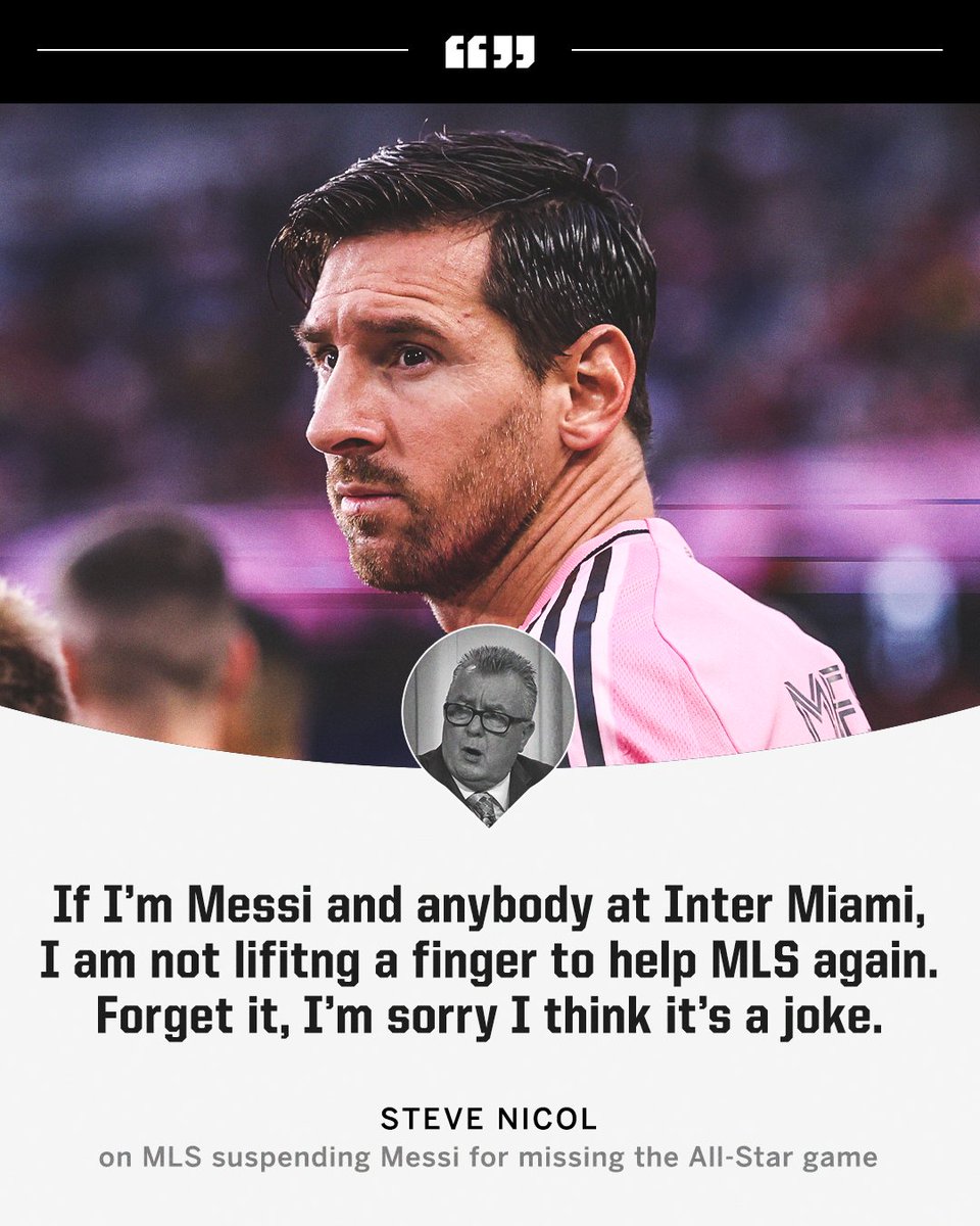 Steve Nicol says it's 'a joke' that MLS decided to suspend Messi for missing the All-Star game.