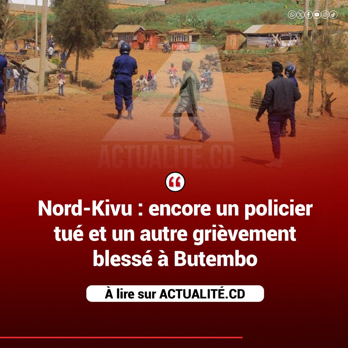 actualitecd's tweet image. Nord-Kivu : encore un policier tué et un autre grièvement blessé à Butembo
actualité.CD est sur whatsapp sur 👉🏾 whatsapp.com/channel/0029Va…