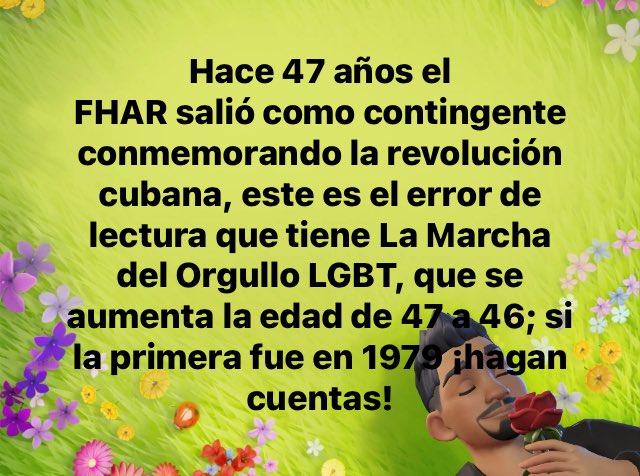 MiguelAlonsoHe8's tweet image. Hace 47 años salió el Frente Homosexual de Acción Revolucionaria a las calles, este incidente ha provocado un error de lectura, pues los Comités de orgullo de La Marcha en la CDMX no saben contar, si la primera marcha del Orgullo fue en 1979 ¿cuántas llevamos?